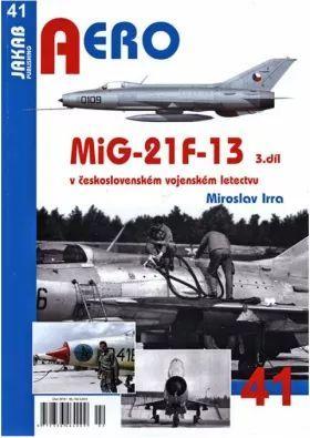 Kniha: MiG-21F-13 v československém vojenském l - 1. vydanie - Miroslav Irra