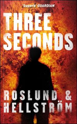 Kniha: Three Seconds - Anders Roslund, Börge Hellström