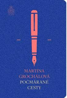 Kniha: Počmárané cesty - Martina Grochálová