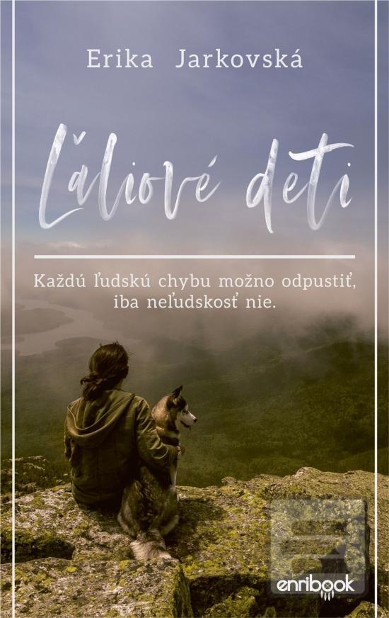 Kniha: Ľaliové deti - 1. vydanie - Erika Jarkovská
