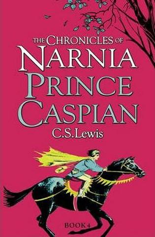 Kniha: The Chronicles of Narnia: Prince Caspian - 1. vydanie - C. S. Lewis