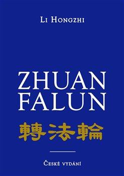 Kniha: Zhuan Falun (pevná) - Otáčení kolem Zákona - 2. vydanie - Li Hongzhi