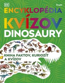 Kniha: Encyklopédia kvízov: Dinosaury - 1. vydanie