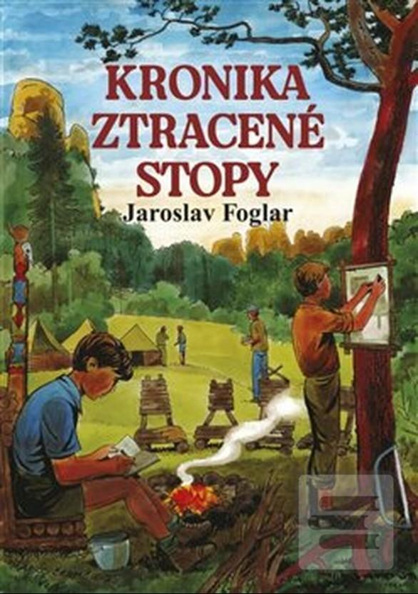 Kronika ztracené stopy (Jaroslav Foglar)