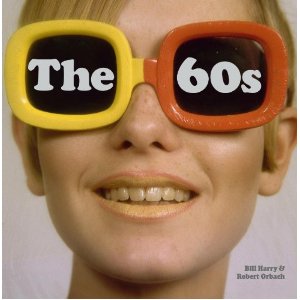 Kniha: The 60s - Bill Harry