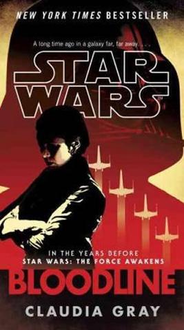 Kniha: Star Wars - Bloodline - 1. vydanie - Claudia Gray