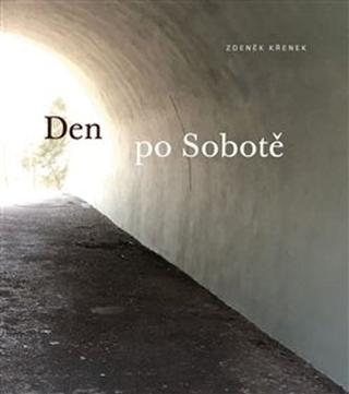 Kniha: Den po Sobotě - Zdeněk Křenek