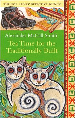 Kniha: Tea time for Traditional built - Alexander McCall Smith