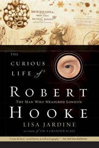 Kniha: The Curious Life of Robert Hooke - 1. vydanie - Lisa Jardine