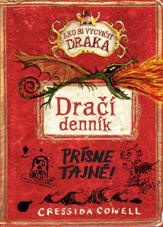 Kniha: Dračí denník (Štikút Strašný Šťukovec III.) - Dračí denník - Cressida Cowell