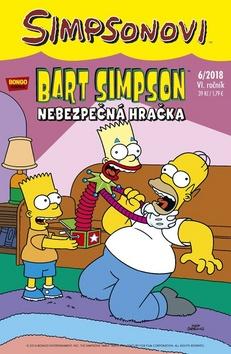 Kniha: Bart Simpson Nebezpečná hračka - 8/2018 - 1. vydanie - kolektiv