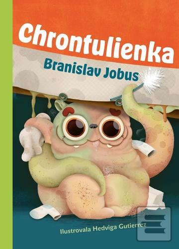 Kniha: Chrontulienka - Branislav Jobus