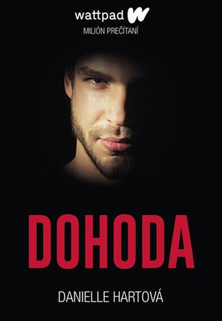 Kniha: DOHODA - 1. vydanie - Danielle Hartová