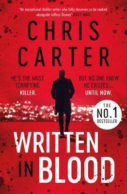 Kniha: Written in Blood - 1. vydanie - Chris Carter