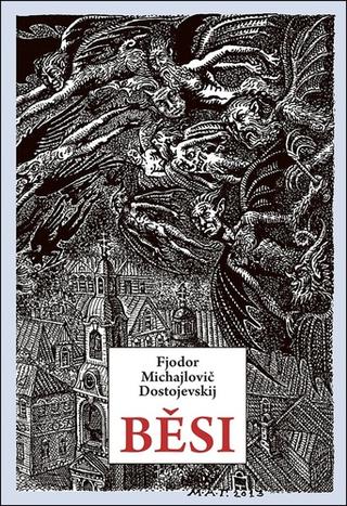 Kniha: Běsi - 1. vydanie - Fiodor Michajlovič Dostojevskij