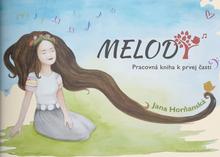 Kniha: Melody - Pracovná kniha k prvej časti - Jana Horňanská