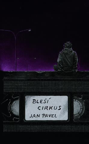 Kniha: Bleší cirkus - 1. vydanie - Jan Pavel