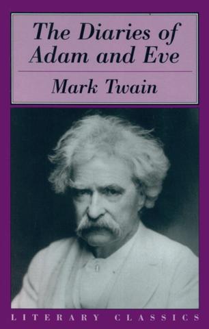 Kniha: The Diaries of Adam & Eve - Mark Twain