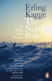 Kniha: The North Pole - Erling Kagge