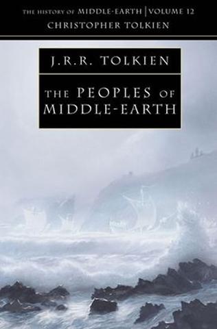 Kniha: The History of Middle-Earth 12: Peoples of Middle-Earth - 1. vydanie - J.R.R. Tolkien