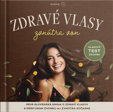 Kniha: Zdravé vlasy zvnútra von - Adrián Mokriš