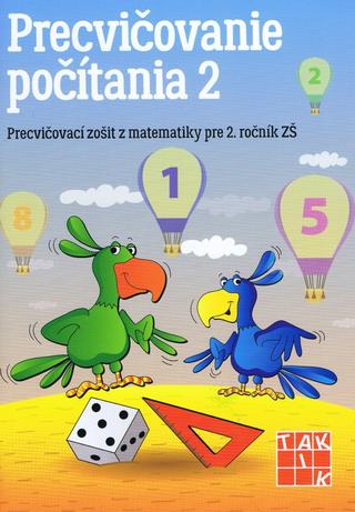 Kniha: Precvičovanie počítania 2 PZ - 1. vydanie - Lenka Mráziková, Andrea Tláskalová