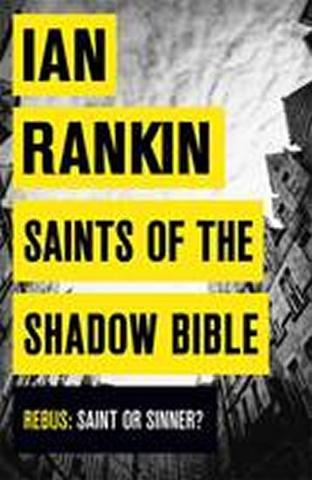 Kniha: Saints of the Shadow Bible - 1. vydanie - Ian Rankin