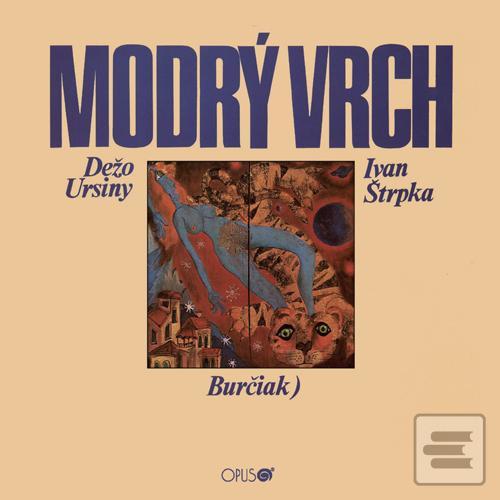 CD: Dežo Ursiny: Modrý vrch CD - 1. vydanie - Dežo Ursiny