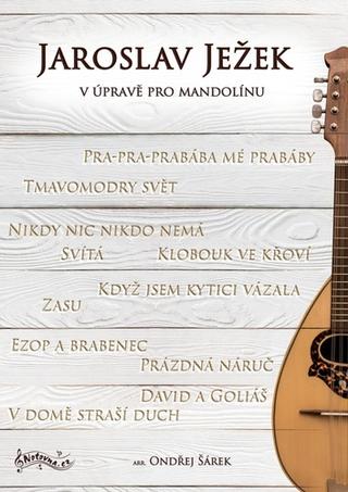 Kniha: Jaroslav Ježek v úpravě pro mandolínu - Ondřej Šárek