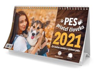 Doplnk. tovar : Pes priateľ človeka 2021 - stolový kalendár - Čo možno neviete o výchove psíka - 1. vydanie
