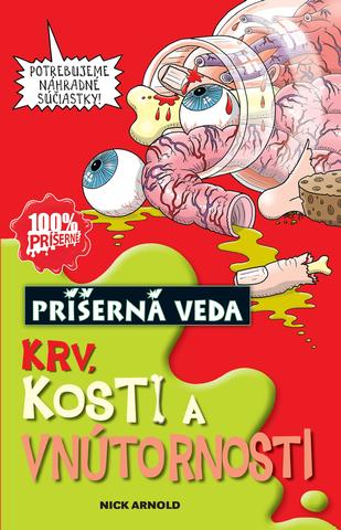 Kniha : Krv, kosti a vnútornosti