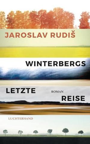 Kniha: Winterbergs letzte Reise - 1. vydanie - Jaroslav Rudiš