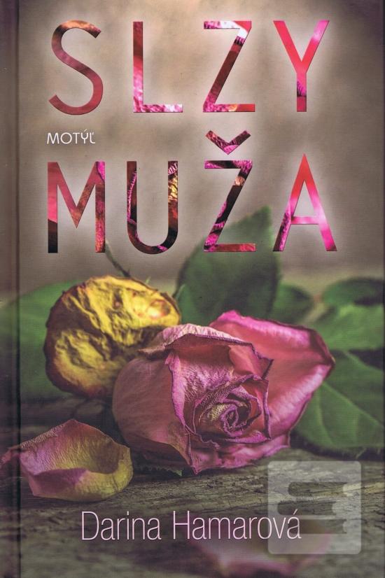 Kniha: Slzy muža - Darina Hamarová