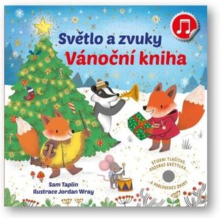 Kniha: Světlo a zvuky Vánoční kniha - 1. vydanie - Sam Taplin