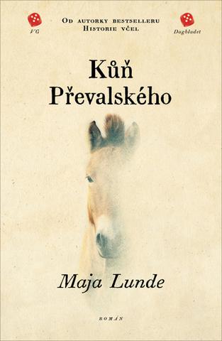 Kniha: Kůň Převalského - Klimatické kvarteto (3.díl) - 1. vydanie - Maja Lunde