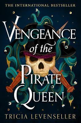Kniha: Vengeance of the Pirate Queen - 1. vydanie - Tricia Levenseller