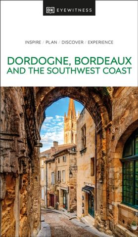 Kniha: Dordogne, Bordeaux and the Southwest Coast
