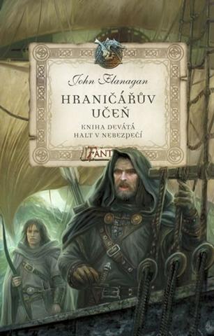 Kniha: Hraničářův učeň Halt v nebezpečí - Hraničářův učeň IX. - John Flanagan