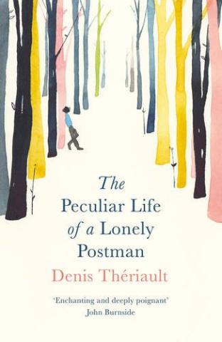 Kniha: The Peculiar Life of a Lonely Postman - Denis Thériault