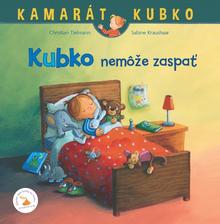 Kniha: Kubko nemôže zaspať - 1. vydanie - Christian Tielmann