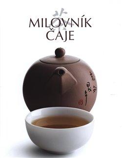 Kniha : Milovník čaje - 1. vydanie