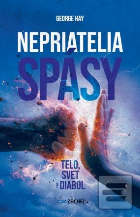 Nepriatelia spásy: Telo,… (George Hay)
