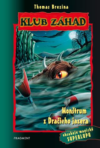 Kniha: Klub záhad - Monštrum z Dračieho jazera - 2. vydanie - Thomas C. Brezina