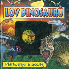 Kniha: Lov dinosaurů Posviť si - Pátrej, najdi a spočítej - 1. vydanie