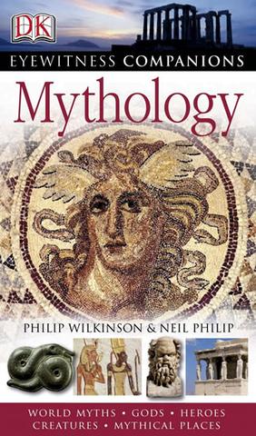 Kniha: Mythology: Eyewitness Companions - 1. vydanie - Philip Wilkinson