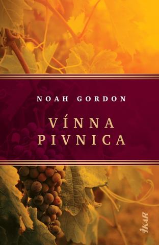 Kniha: Vínna pivnica - 2. vydanie - Noah Gordon