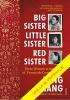 Kniha: Velká sestra, malá sestra, rudá sestra - Praktický návod k naplnění svých snů - 3. vydanie - Deepak Chopra, Jung Chang