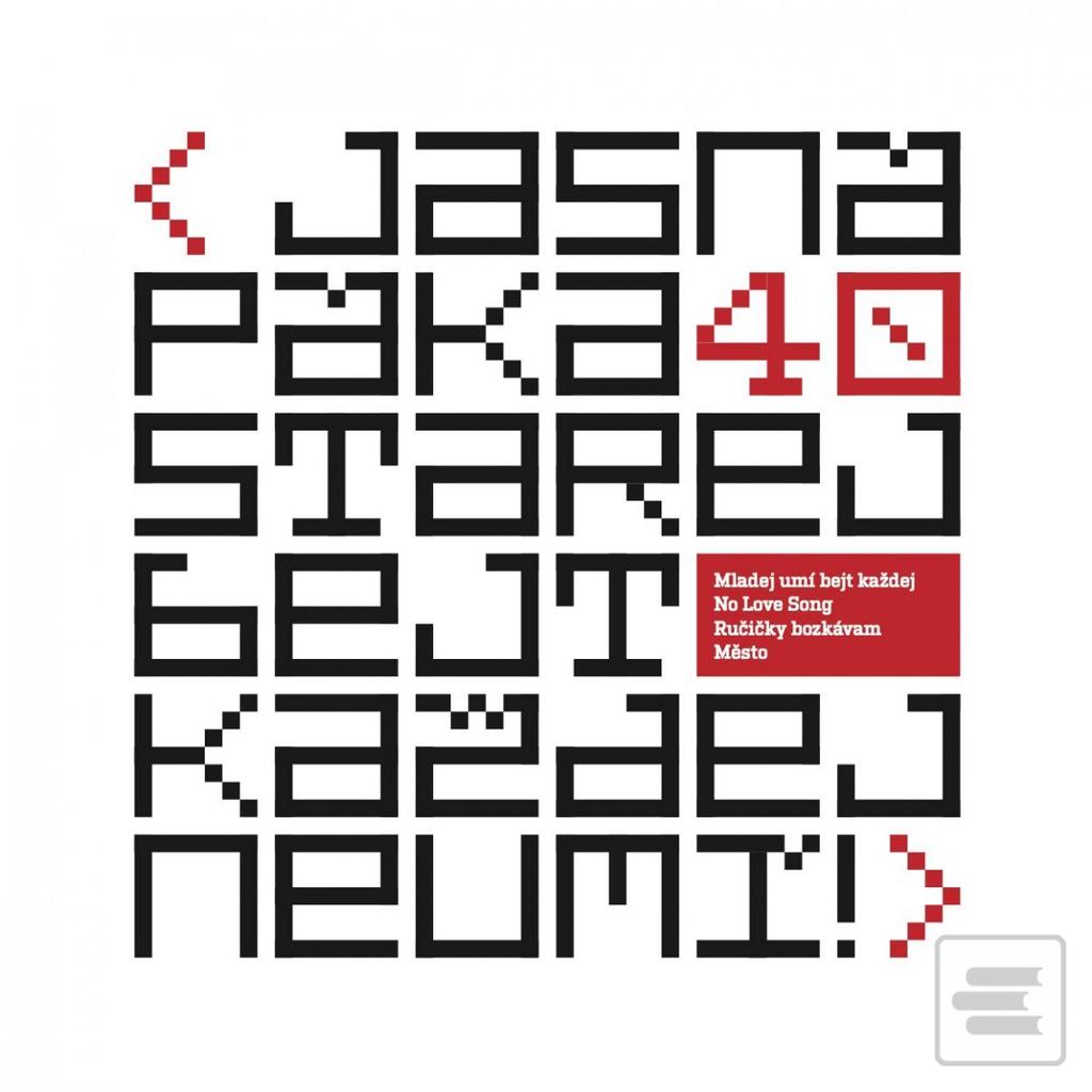 Kniha: Jasná Páka: Starej bejt každej neumí! (EP) - Quinn Cox