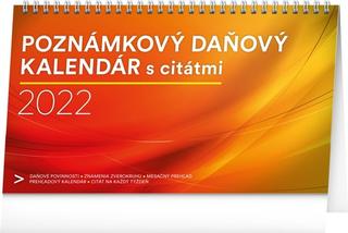 Kalendár stolný: Poznámkový daňový s citátmi 2022 - stolový kalendár
