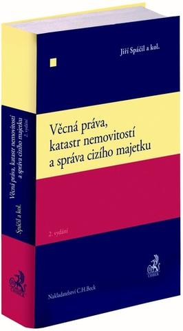 Kniha: Věcná práva, katastr nemovitostí a správa cizího majetku - Jiří Spáčil